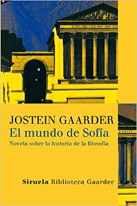 El mundo de Sofía Novela sobre la historia de la filosofía ) - Jostein Gaarder libro filosofia